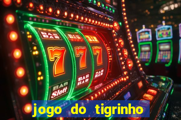 jogo do tigrinho deposito minimo 5 reais